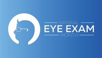 National Eye Exam Month is observed every year on August.banner design template illustration background design. vector