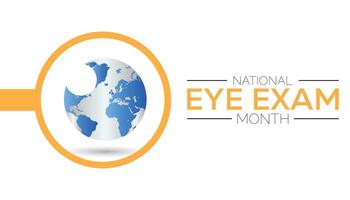 National Eye Exam Month is observed every year on August.banner design template illustration background design. vector