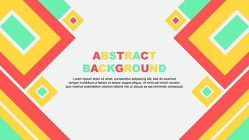 Abstract Background Design Template. Abstract Independence Day Banner Wallpaper Illustration. Abstract Colorful Cartoon vector