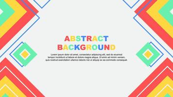 Abstract Background Design Template. Abstract Banner Wallpaper Illustration. Abstract Colorful Rainbow Background vector