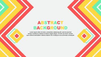 Abstract Background Design Template. Abstract Independence Day Banner Wallpaper Illustration. Abstract Colorful Design vector