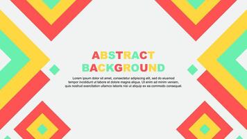 Abstract Background Design Template. Abstract Independence Day Banner Wallpaper Illustration. Abstract Colorful Template vector