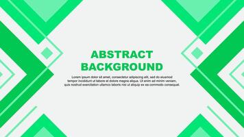 Abstract Background Design Template. Abstract Banner Wallpaper Illustration. Abstract Green Illustration vector