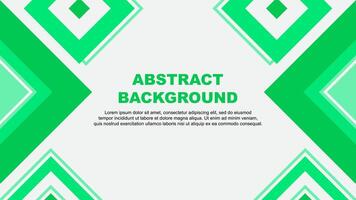 Abstract Background Design Template. Abstract Banner Wallpaper Illustration. Abstract Green Independence Day vector