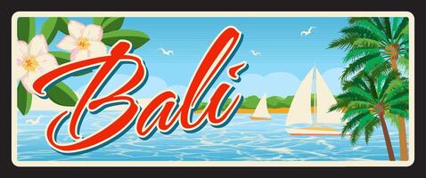 Bali Indonesian province, old travel plate sign vector