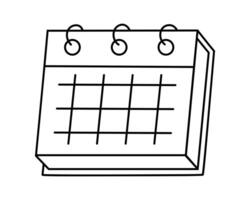 Hand drawn cute outline illustration of calendar. Flat timetable or schedule stationery page in line art doodle style. Planning or time management icon. Event deadline. Isolated on white. vector