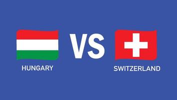 Hungría y Suiza partido diseño bandera europeo naciones 2024 equipos países europeo Alemania fútbol americano símbolo logo ilustración vector