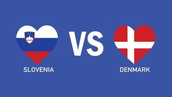 Slovenia And Denmark Match Design Heart Flag European Nations 2024 Teams Countries European Germany Football Symbol Logo Illustration vector