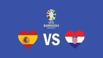 España y Croacia partido emblema corazón euro 2024 equipos diseño con oficial símbolo logo resumen países europeo fútbol americano ilustración vector