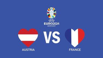 Austria y Francia partido emblema corazón euro 2024 equipos diseño con oficial símbolo logo resumen países europeo fútbol americano ilustración vector