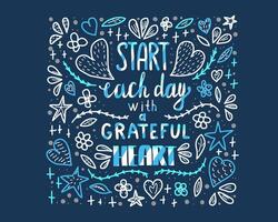 Start each day with a grateful heart poster. vector