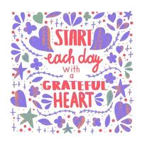 Start each day with a grateful heart poster. vector