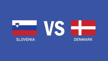 Eslovenia y Dinamarca partido diseño bandera emblema europeo naciones 2024 equipos países europeo Alemania fútbol americano símbolo logo ilustración vector