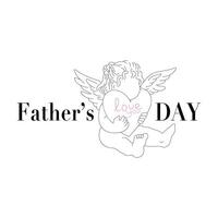 Father's Day greeting cards. Father's Day cartoon holiday illustration for banner. Linear flat angel with heart in hands and inscription on a white background vector
