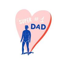 Happy Father's Day. Cartoon father's day calligraphy greeting cards. Number one Dad Typography. Pink heart and father silhouette. Super Dad illustration vector