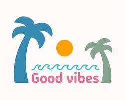 simple illustration of the beach for illustrate the good vibes vector