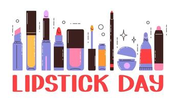 Lipstick Day background. Various colorful lipstick bottles and a inscription. flat background, poster, greeting card vector