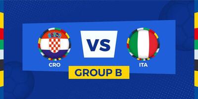 Croatia vs Italy football match on group stage. Football competition illustration on sport background. vector