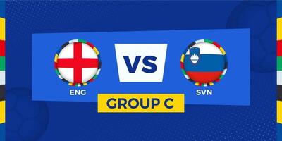 England vs Slovenia football match on group stage. Football competition illustration on sport background. vector