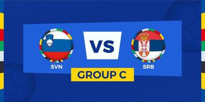 Slovenia vs Serbia football match on group stage. Football competition illustration on sport background. vector