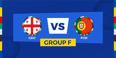 Georgia vs Portugal football match on group stage. Football competition illustration on sport background. vector