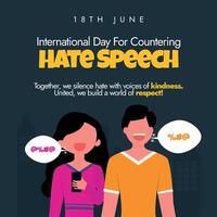 International Day of countering Hate Speech. 18th June International day for countering hate speech celebration banner with a girl and a boy saying something. Conceptual banner to end racism, hatred. vector