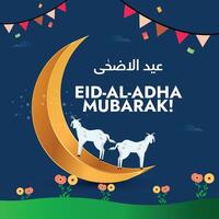 Eid al adha celebration banner 2024. Muslims festival of sacrifice banner, greeting card, social media post with crescent moon, goats with blue background. Arabic text translation Eid al adha Mubarak vector