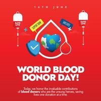 World Blood Donor Day. 14th June World Blood Donor celebration banner, social media post with blood bags, drops, earth globe. The Day has the slogan Share Life, Give Blood. vector