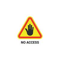 template triangle design no access,stop,prohibited symbol. vector