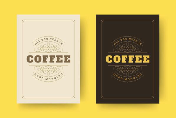Coffee quote vintage typographic style inspirational phrase design.