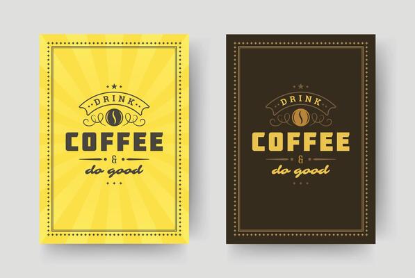 Coffee quote vintage typographic style inspirational phrase design.