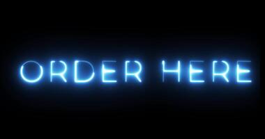 Order Here Neon Text Animation video