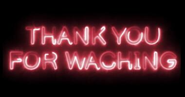 Thank You for Watching Neon Text Animation video