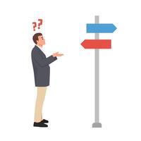Businessman standing at cross road confused by direction signs. vector