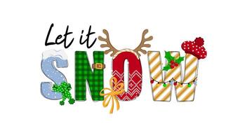 Let it snow. Hand drawn doodle text with scarf, hat, antler and garlands. Christmas design for poster, banner, t shirt, card, flyer vector