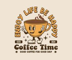mascota dibujos animados personaje café taza con eslogan tipografía. lata ser usado como t camisa, pegatina, carteles, impresión diseño y otro usos. retro dibujos animados estilo ilustración vector