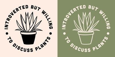 introvertido pero complaciente a discutir plantas camisa diseño redondo Insignia pegatina letras introvertido gracioso citas boho verde estético texto vector