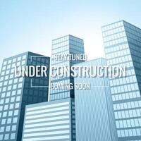 underconstruction text with buildings at background vector