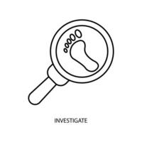 investigate concept line icon. Simple element illustration. investigate concept outline symbol design. vector