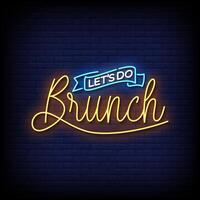 lets do brunch neon Sign on brick wall background vector