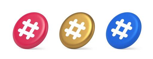 Hashtag button social network media communication symbol internet message key 3d isometric circle icon vector