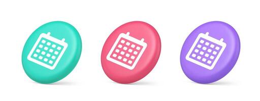 Schedule planner organizer button to do list agenda reminder service 3d realistic isometric circle icon vector