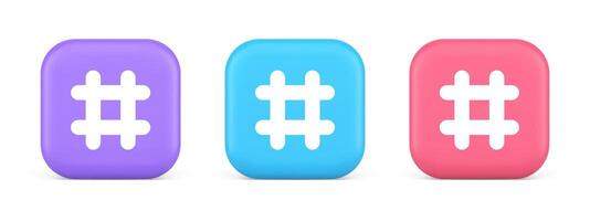 Hashtag button social network media communication symbol internet message key 3d icon vector