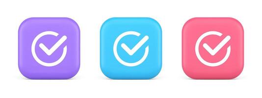 Checkmark in circle done approved button ok acceptance positive vote enter 3d realistic icon vector