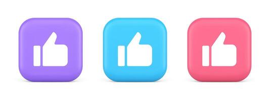 Like thumb up approve rating button confirmation cool website networking 3d realistic icon vector