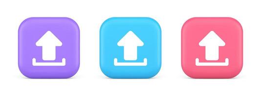 Upload up arrow button document multimedia file exchange cyberspace storage 3d icon vector