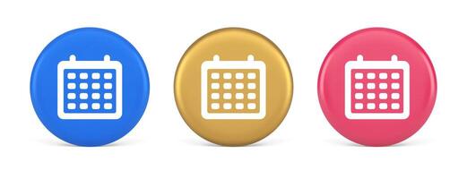 Schedule planner organizer button to do list agenda reminder service 3d realistic circle icon vector