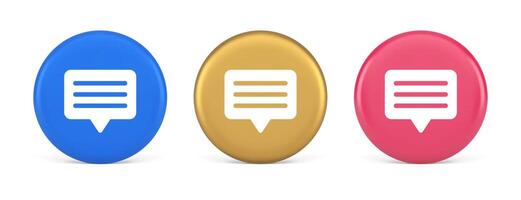 Chat box button social networks texting internet communication 3d circle icon vector