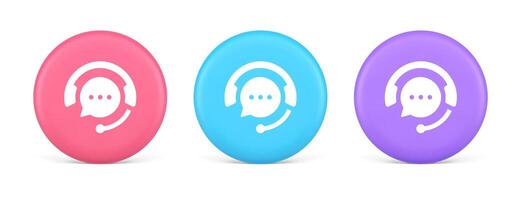 Customer support live chat service button information messaging consulting 3d circle icon vector