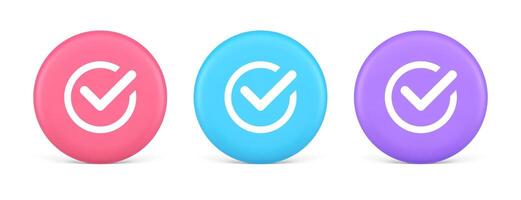 Checkmark in circle done approved button ok acceptance positive vote enter 3d realistic circle icon vector